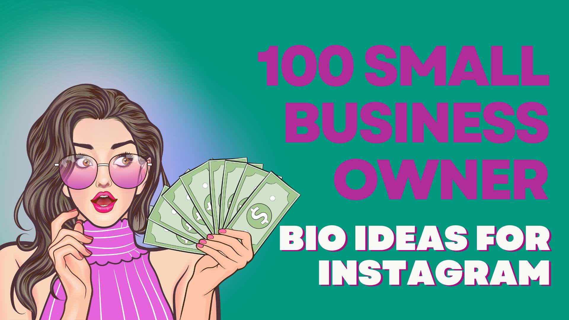 100 Small Business Owner Bio Ideas for Instagram