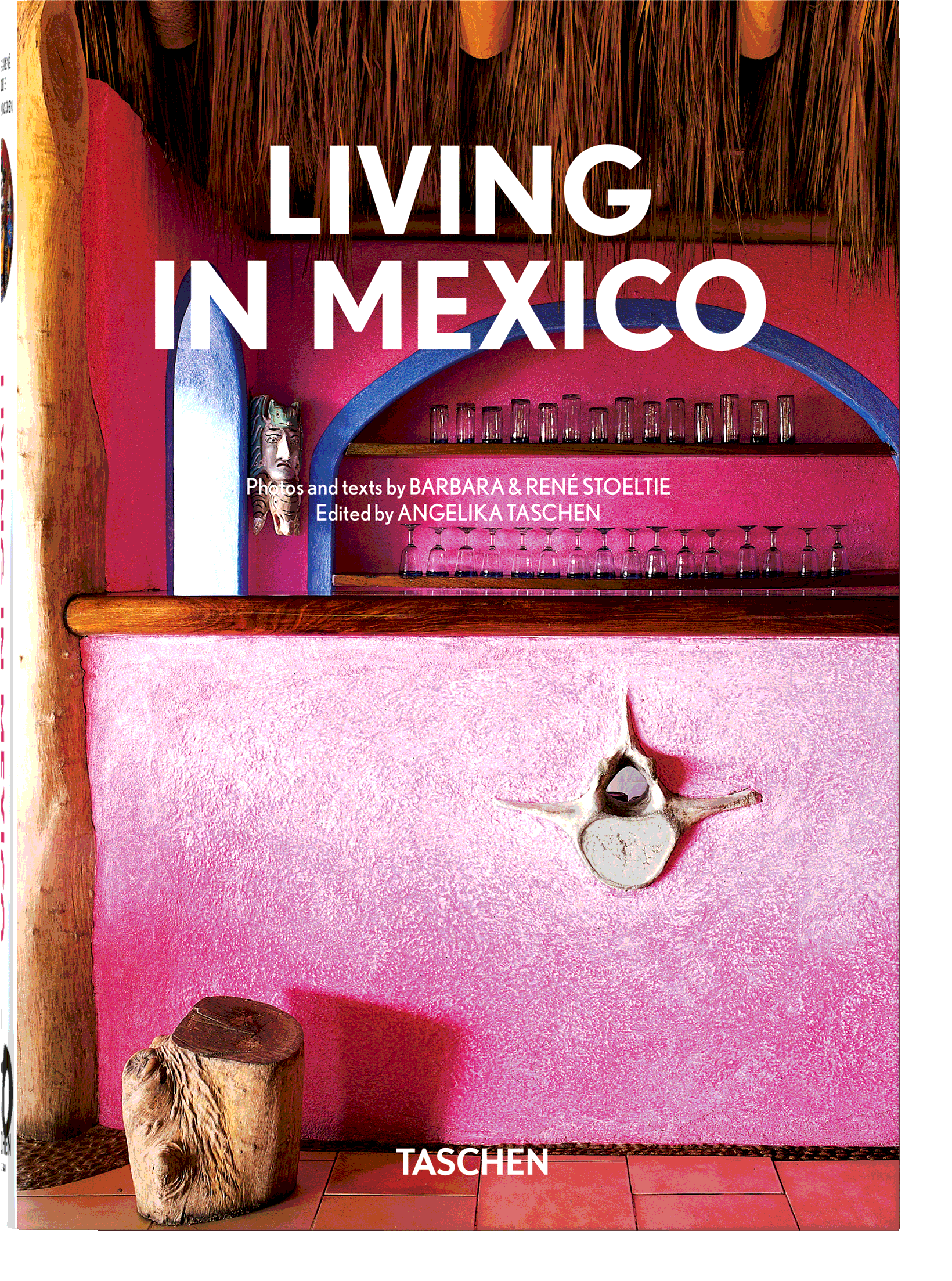 Living in mexico. Книги Ташен. Living in Mexico. 40th Anniversary Edition. Living in МEXICО (40th Anniversary Editiоn).