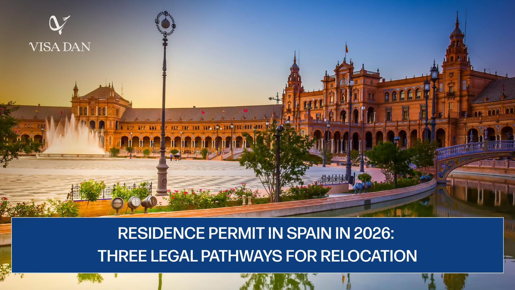 Spain Residence Permit in 2026 — Digital Nomad, Startup, or Financial ...