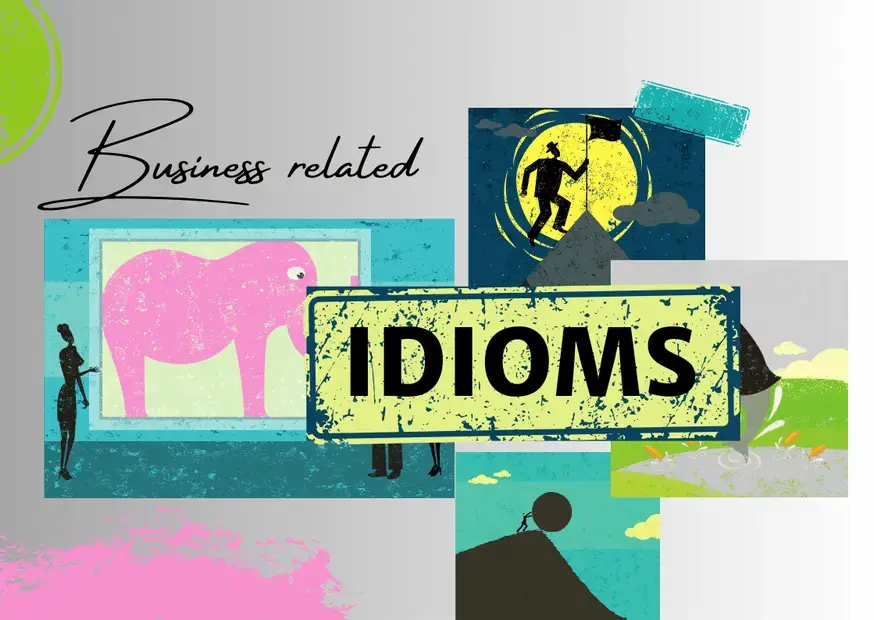 Business-related idioms