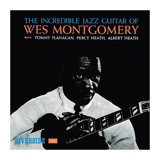  Wes Montgomery — The Incredible Jazz Guitar Of Wes Montgomery
