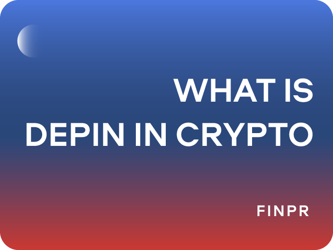 What Is DePIN in Crypto: The Future of Crypto Infrastructure