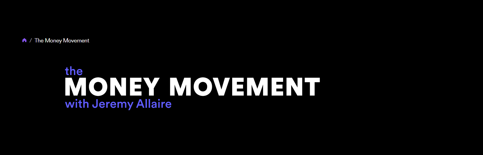 The Money Movement