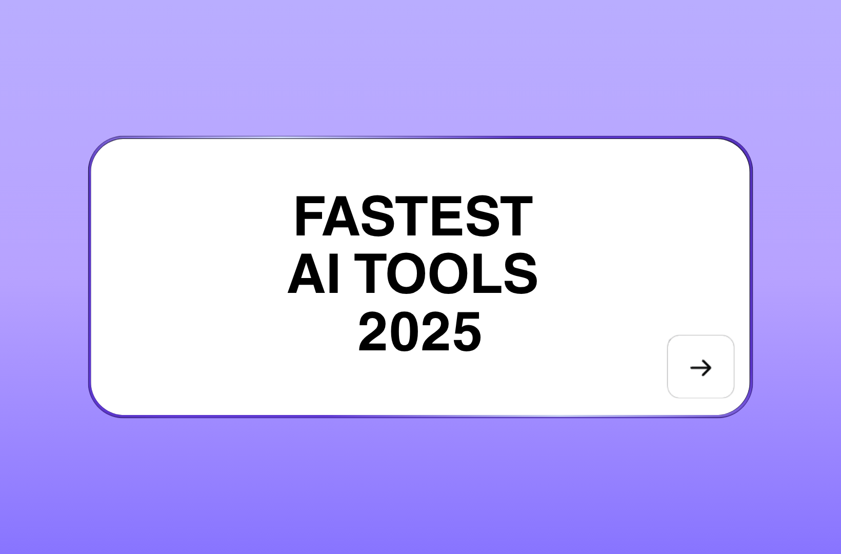 Fastest-AI-tools-2025