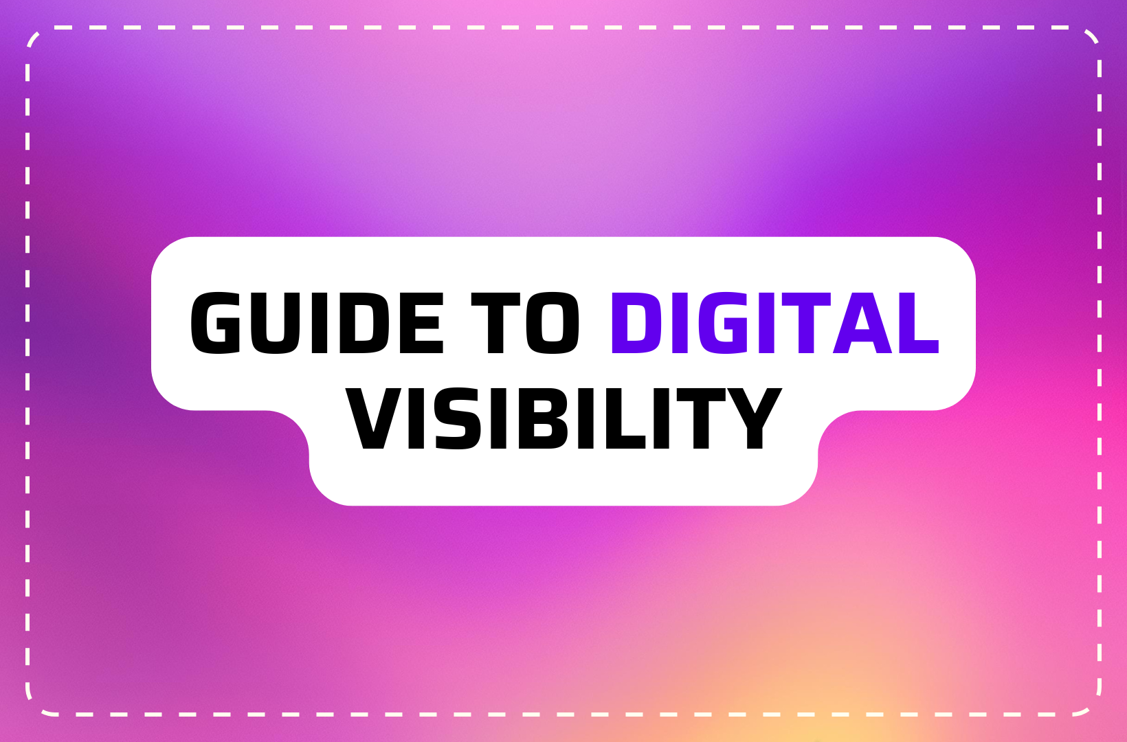 The Female Founder’s Guide to Digital Visibility