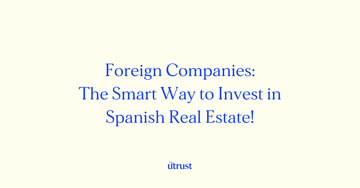 Foreign company purchasing property in Spain - legal requirements and banking essentials.