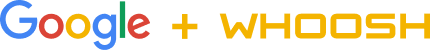 Google + Whoosh