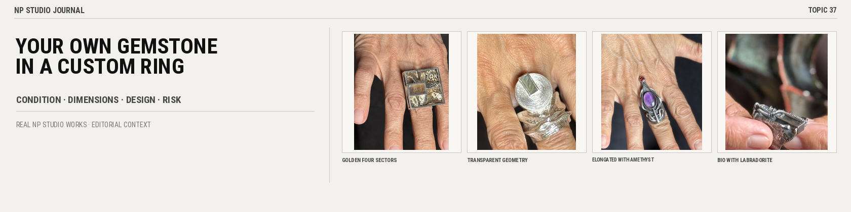 Your own gemstone in a custom ring: condition, dimensions, design and risk