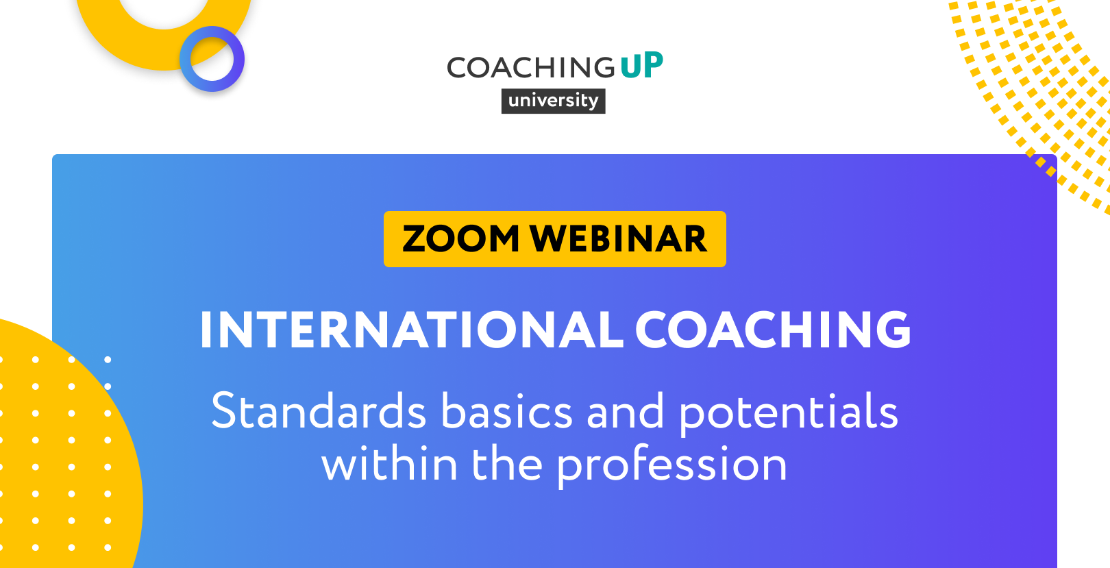 ZOOM WEBINAR. International Coaching. Standards basics and potentials ...