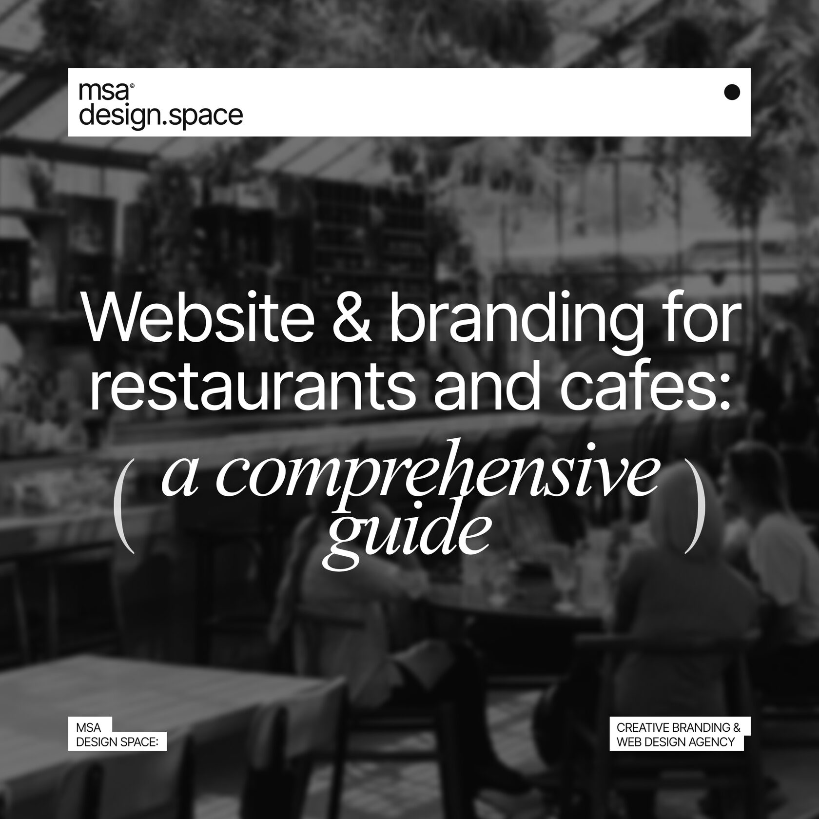 Website and Branding for Restaurants and Cafes: A Comprehensive Guide