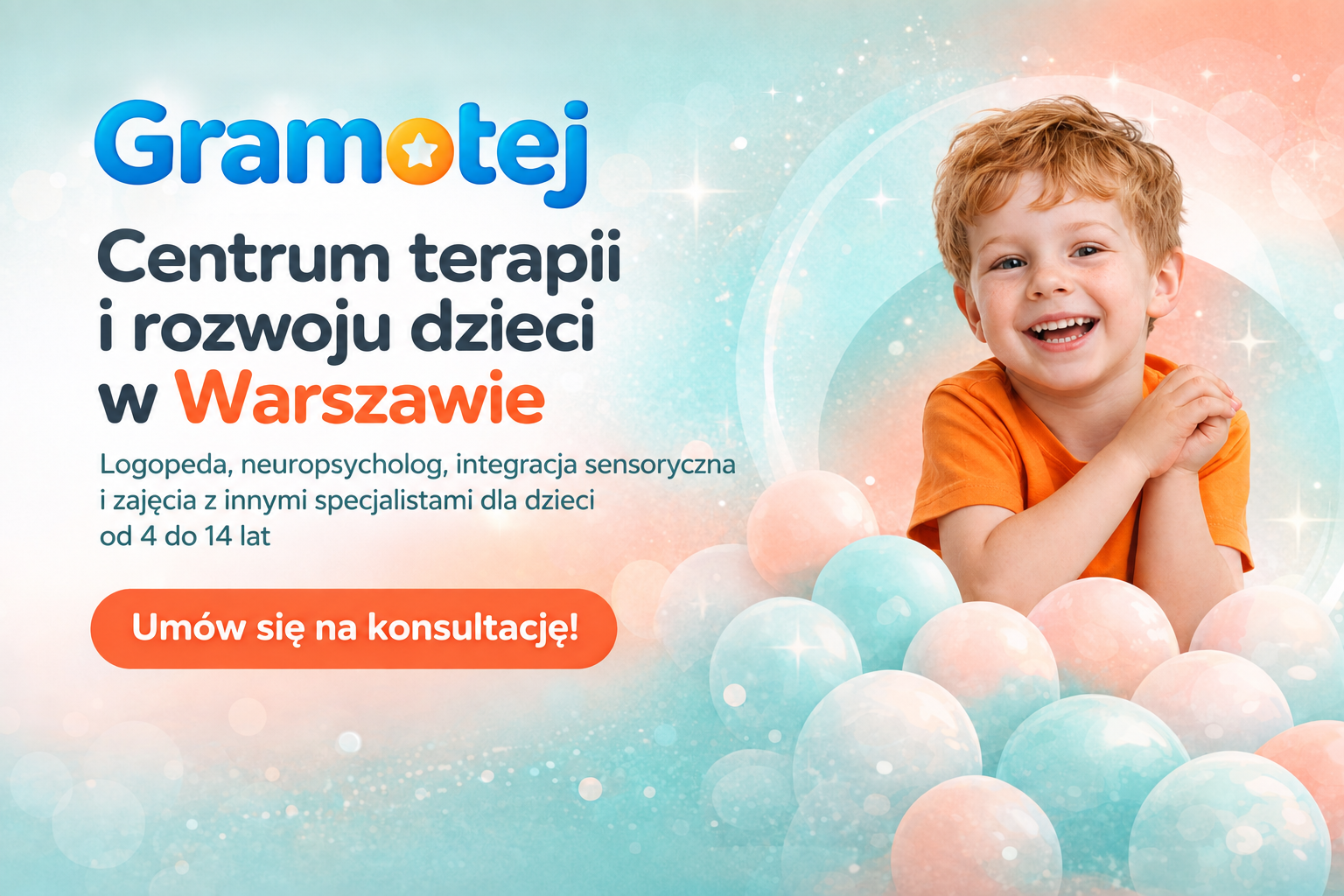 Gramotej — Children's Therapy and Development Center in Warsaw