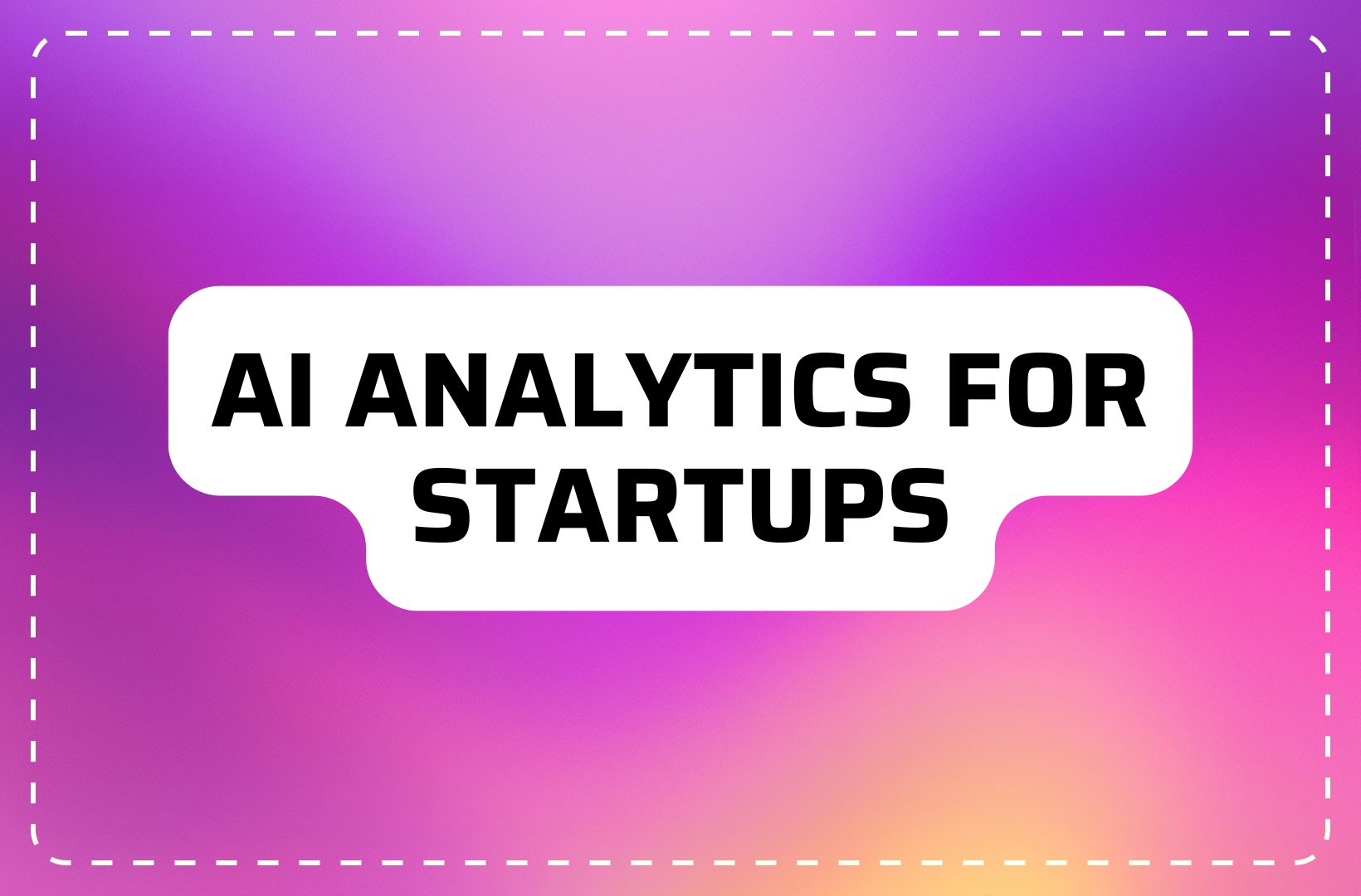 AI Analytics for Startups