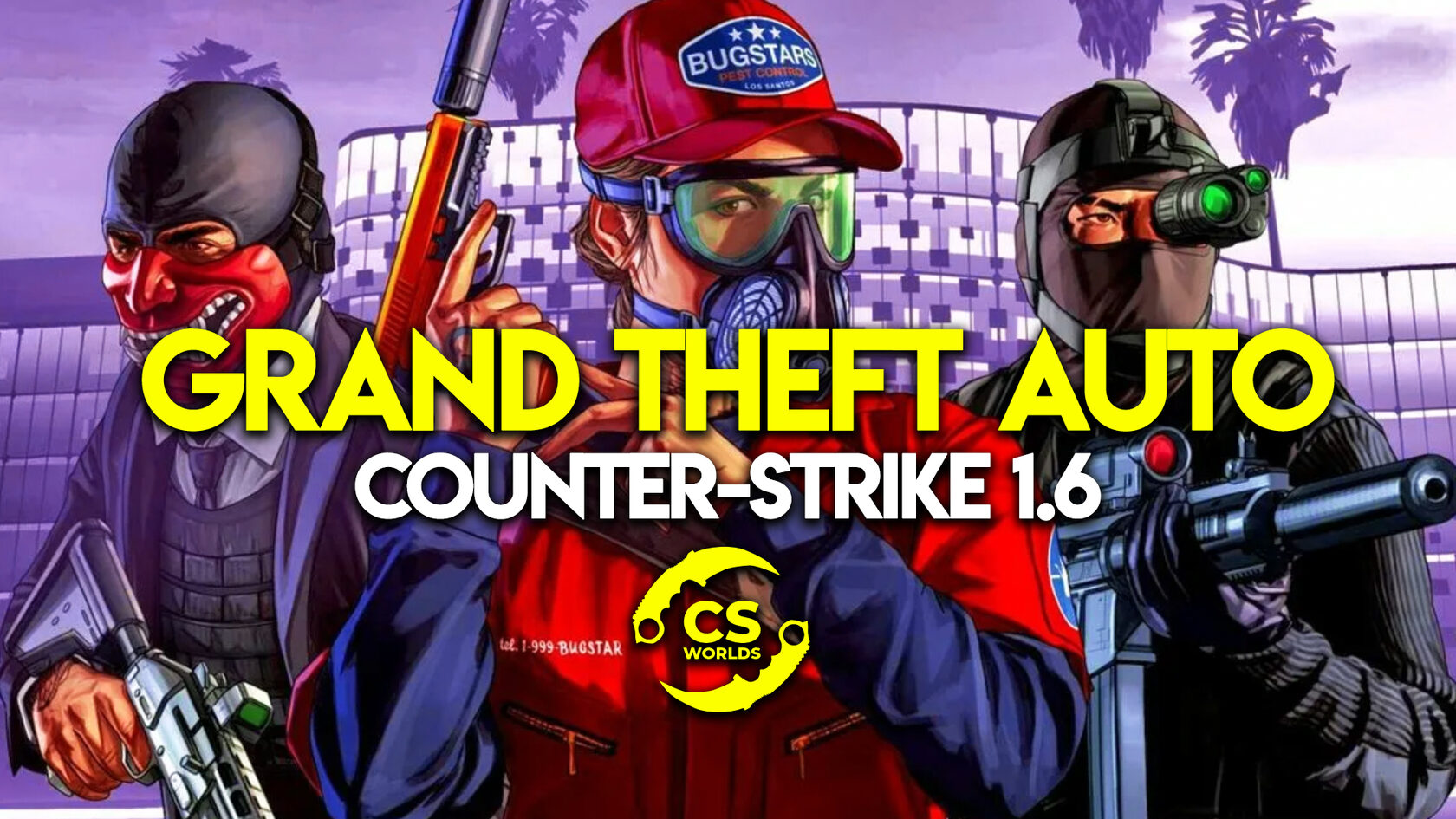 Скачать сборку Counter-strike 1.6 в стиле GTA