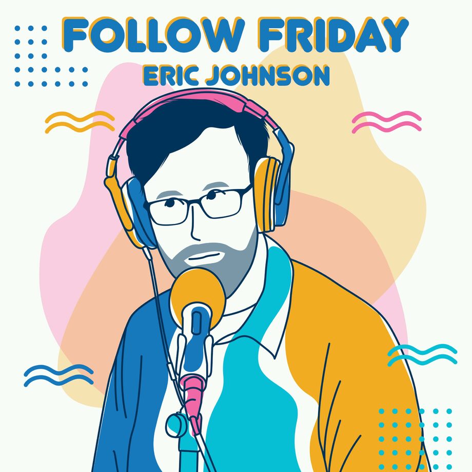 Eric Johnson (Follow Friday)