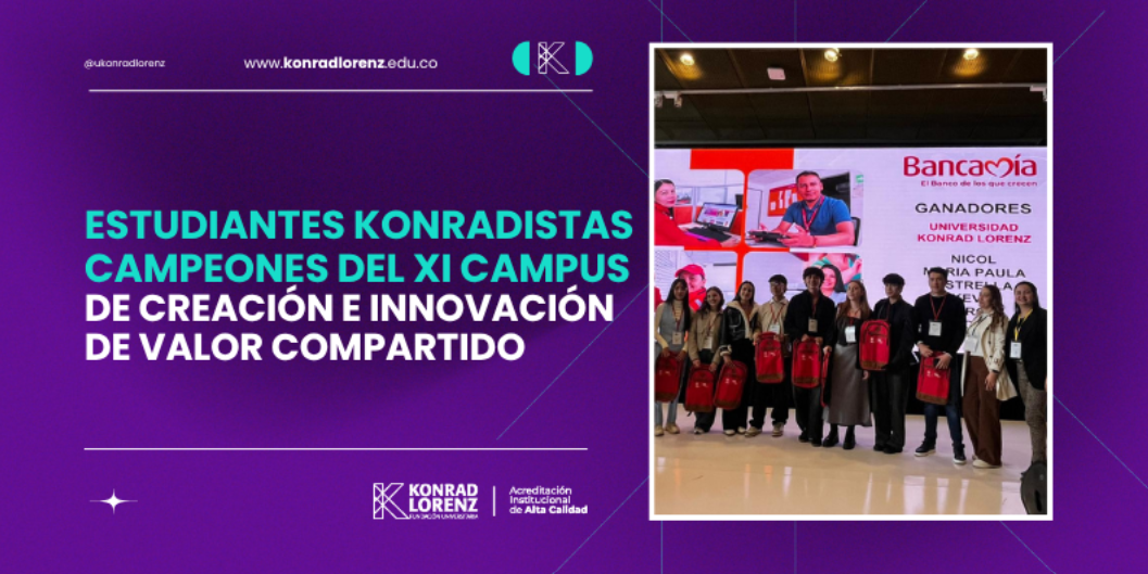Estudiantes Konradistas campeones del XI Campus de Creación e Innovación de Valor Compartido
