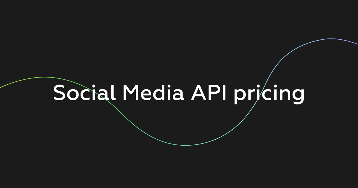 Social Media API pricing