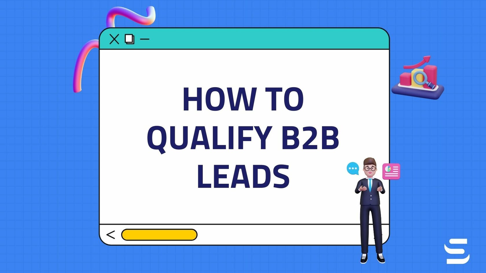 View of How to Qualify B2B Leads