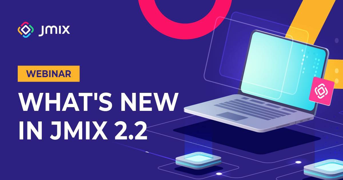 What's new in Jmix 2.2