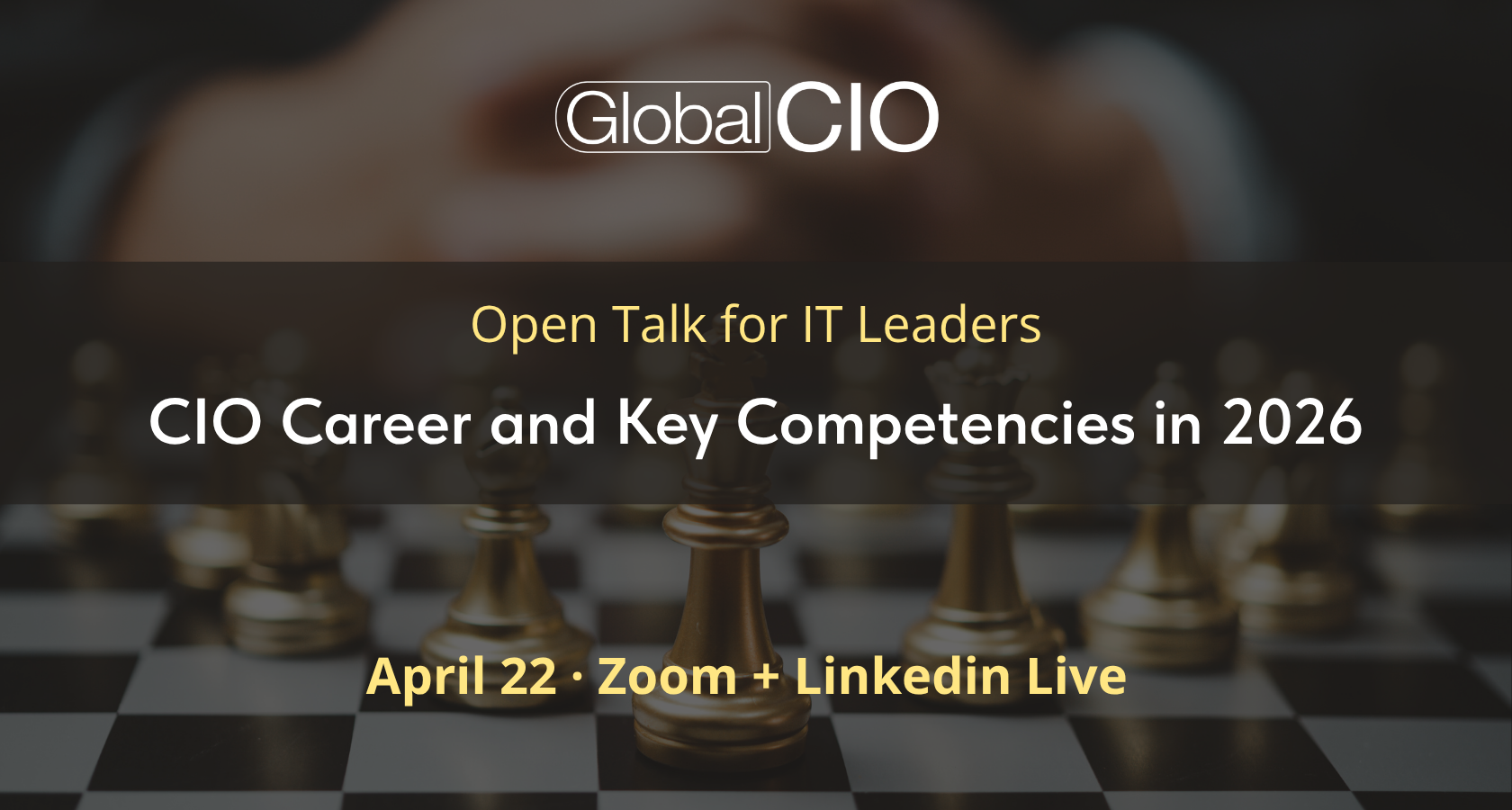 Open Talk: CIO Career and Key Competencies in 2026