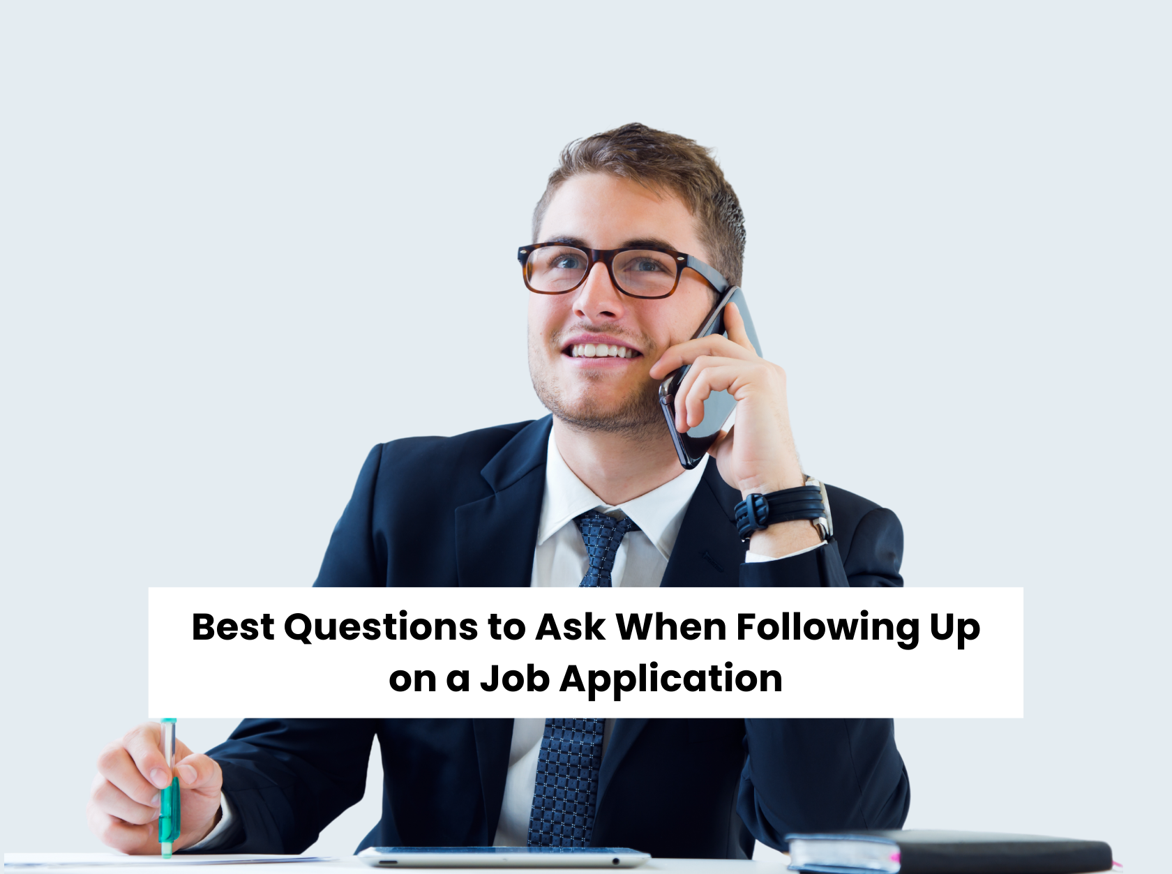 Professional man following up on a job application via phone call – job search and career consultation concept