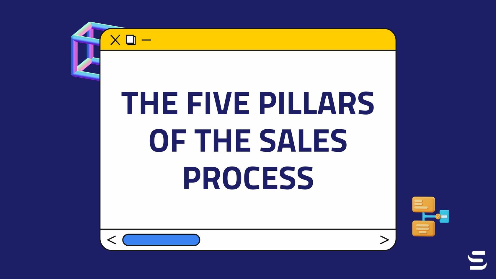 The Five Pillars of the Sales Process