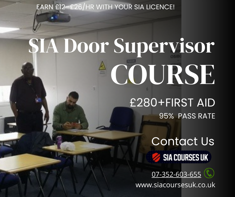 SIA Door Supervisor Training in London & Essex