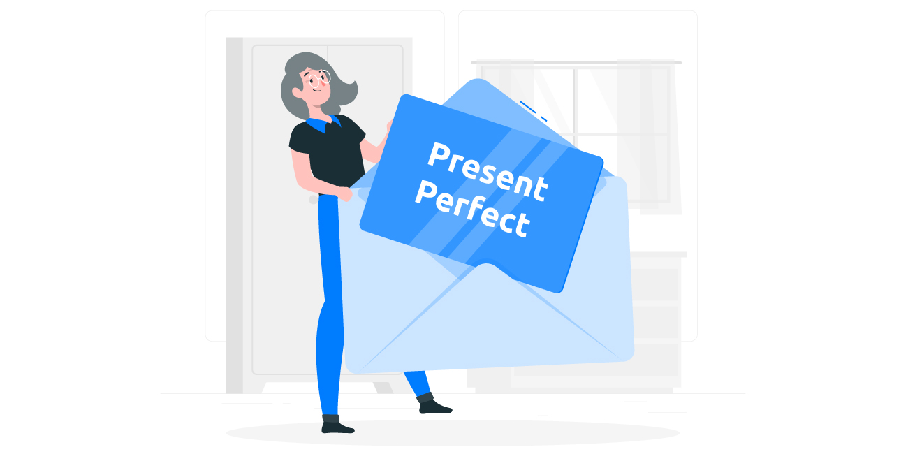 Время Present Perfect