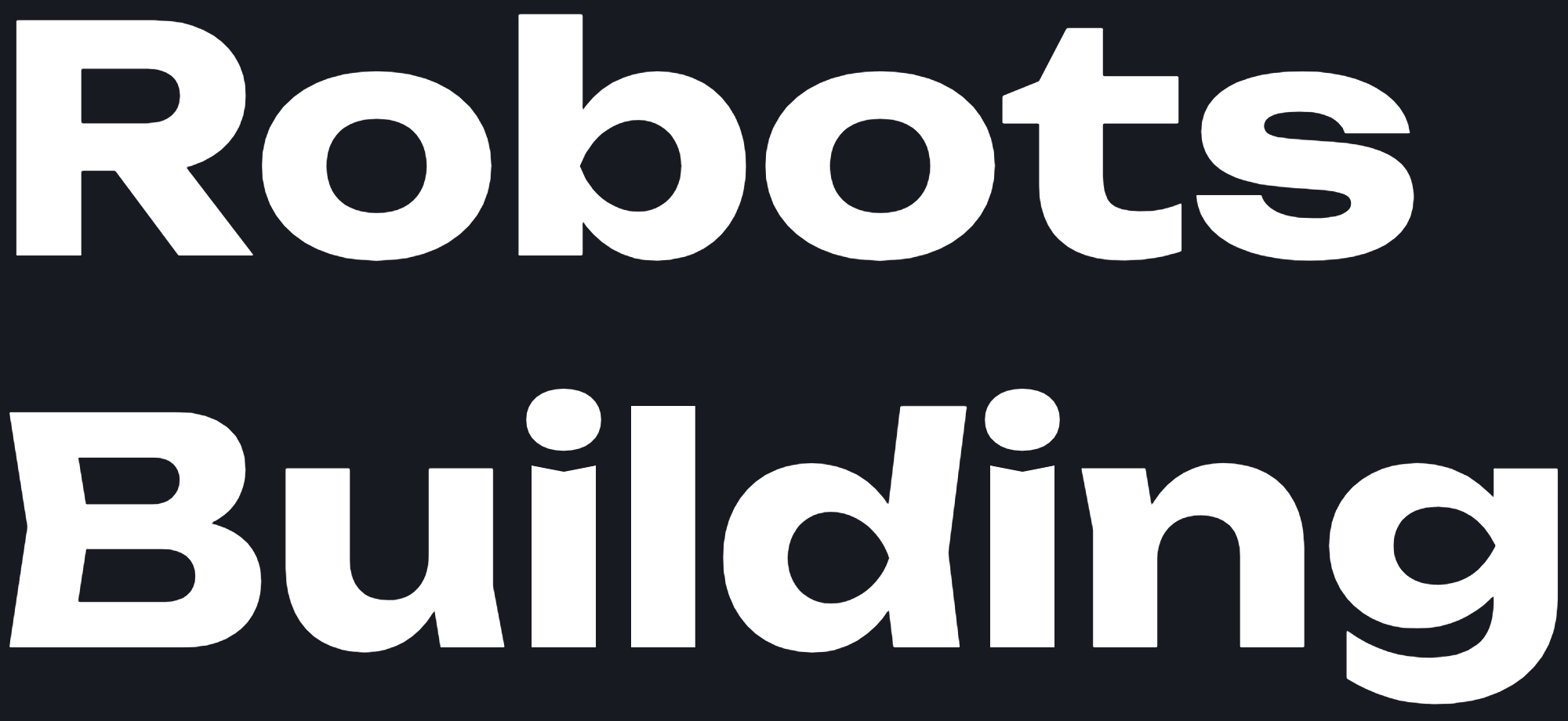 RobotsBuilding