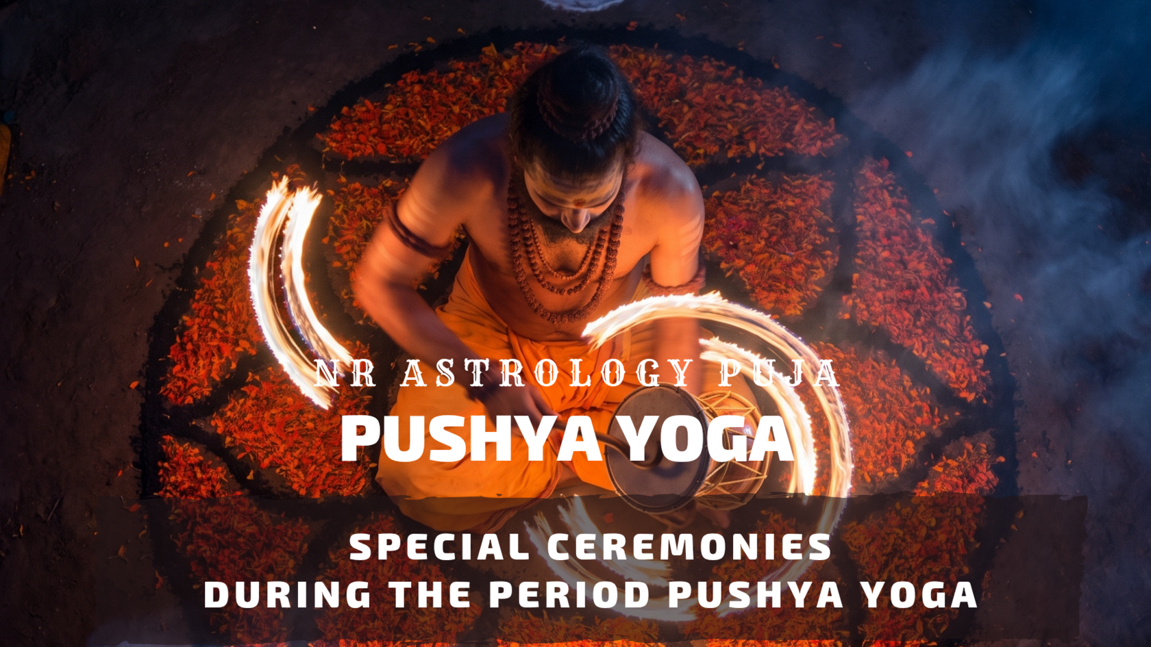 Pushya Yoga ceremonies