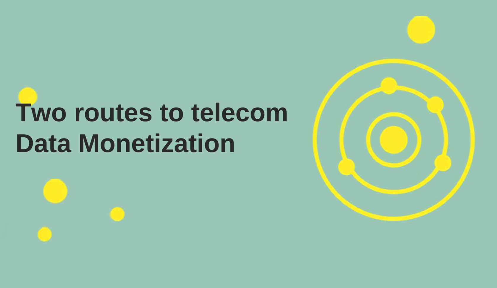 Two routes to telecom data monetization