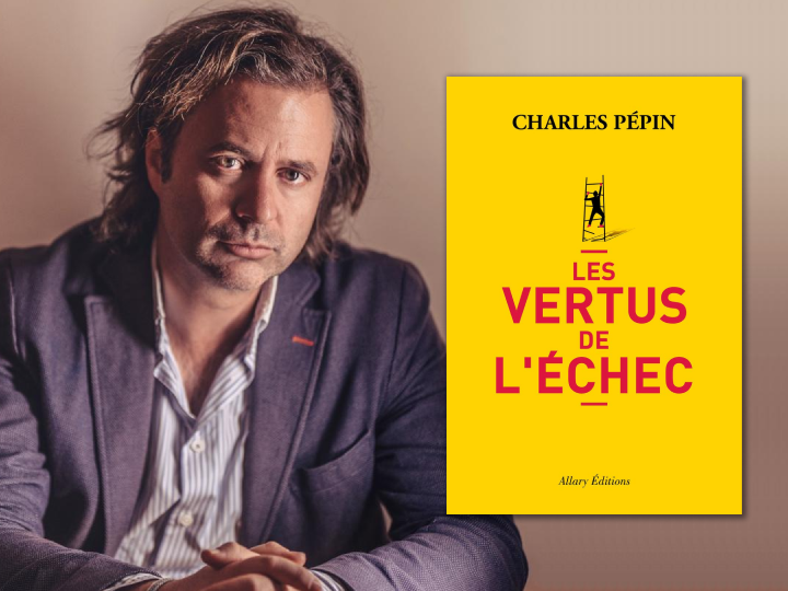 Шарль Пепин - автор книги Les vertus de l'échec (Ода неудачам)