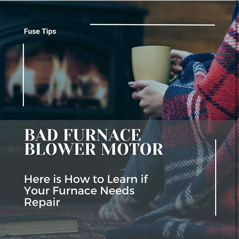 Bad Furnace Blower Motor