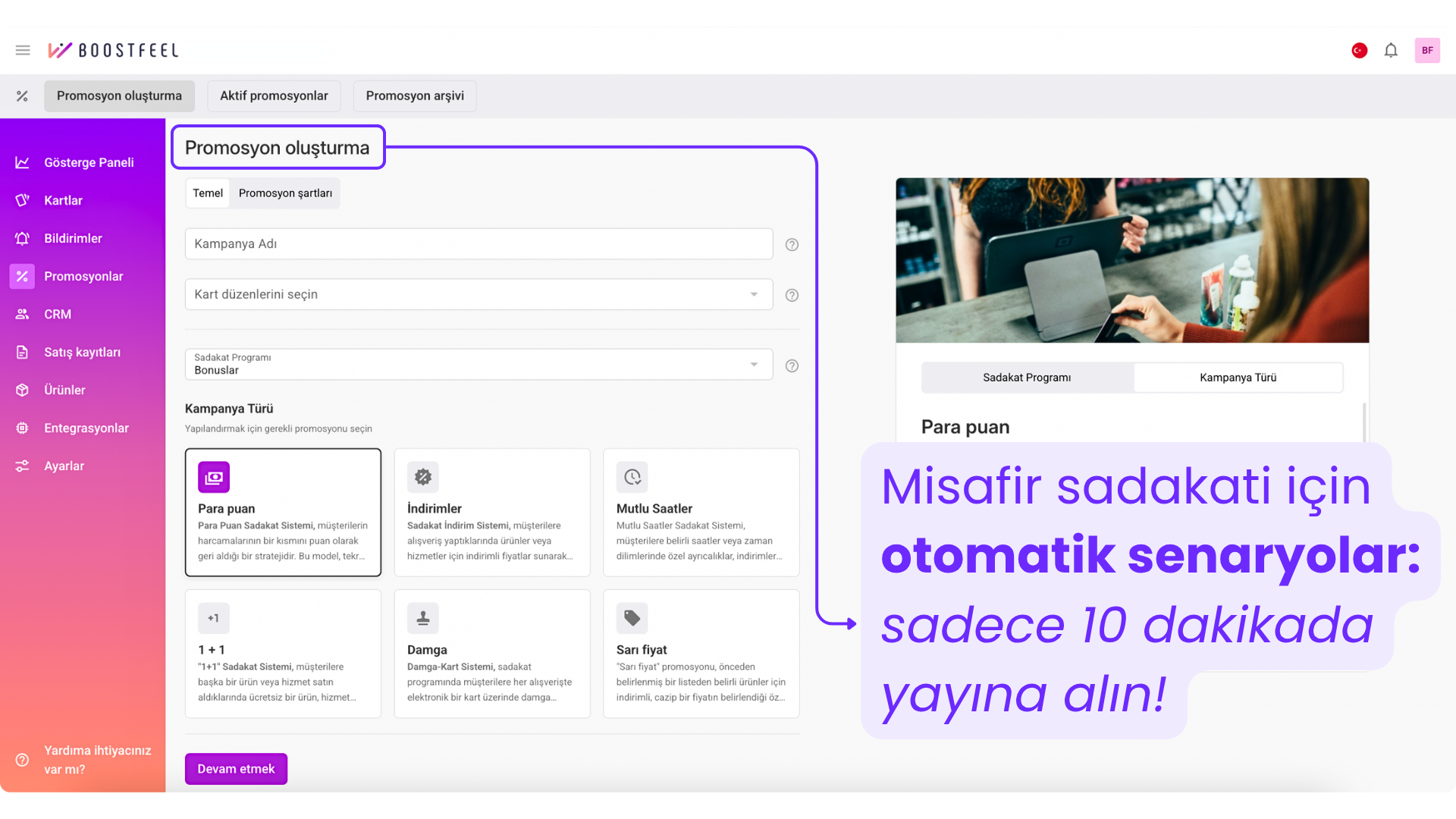 Boostfeel panelinde fırın ve pastaneler için para puan, indirim, damga, mutlu saatler ve 1+1 gibi otomatik sadakat kampanyalarının oluşturulması