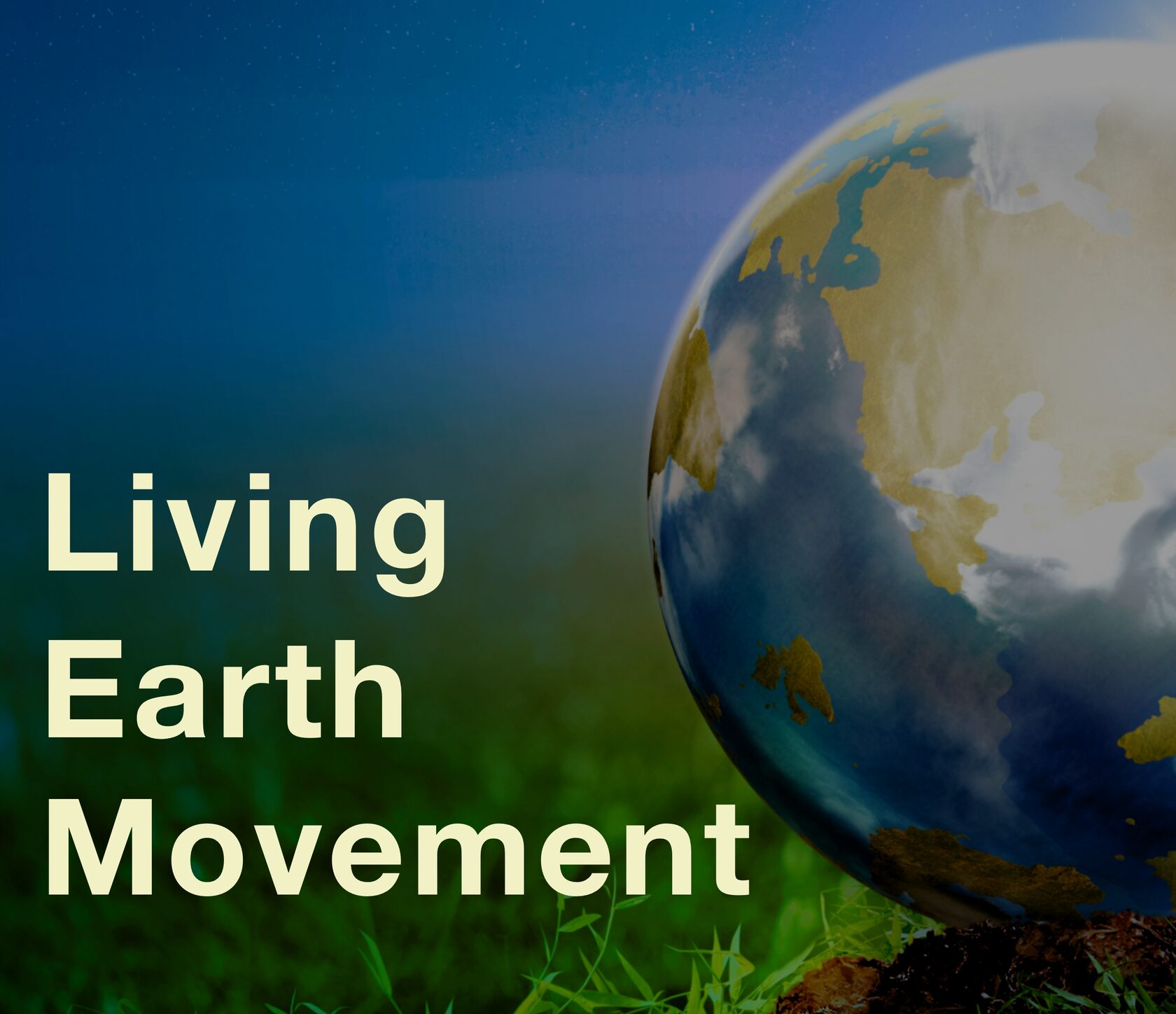 The Living Earth Movement