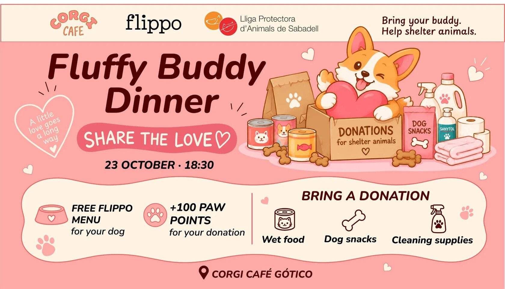 Fluffy Buddy Dinner — Share the Love. Corgi Café × Flippo × Lliga Protectora d’Animals de Sabadell. 23 October, 18:30, Corgi Café Gótico