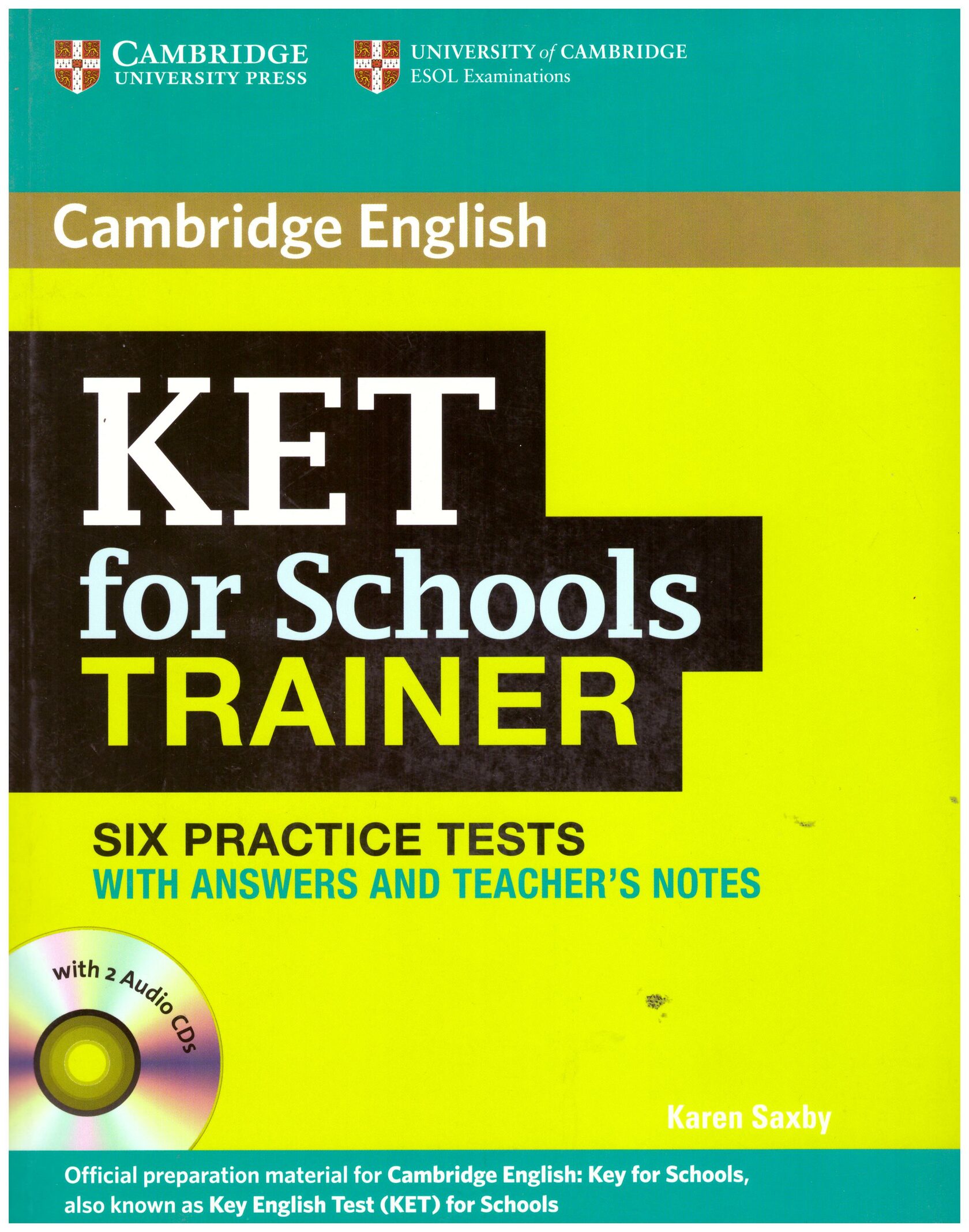 Ket practice tests. Ket Cambridge учебник. Ket for Schools Trainer. Ket for Schools учебники.