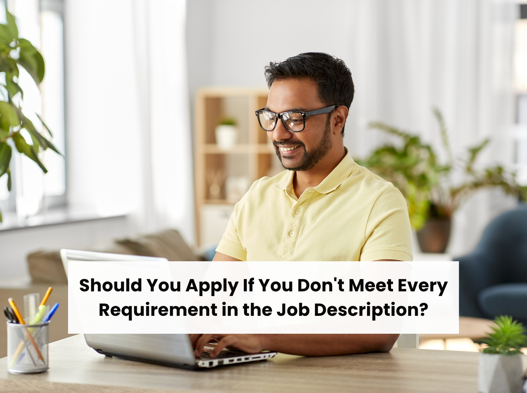 Job seeker reviewing a job description and deciding whether to apply without meeting every requirement