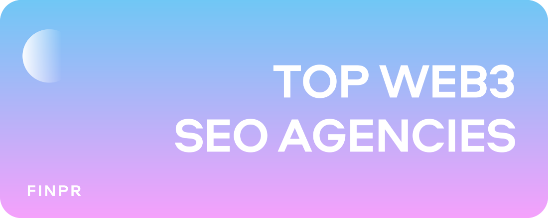 8 Top Web3 SEO Agencies To Elevate Your Online Presence