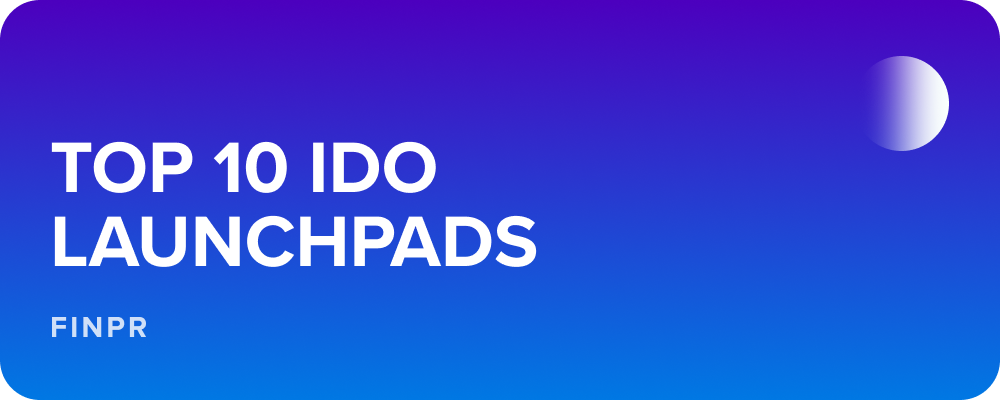 Top 10 IDO Launchpads for Crypto Projects Funding in 2024