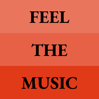 Feel the Music