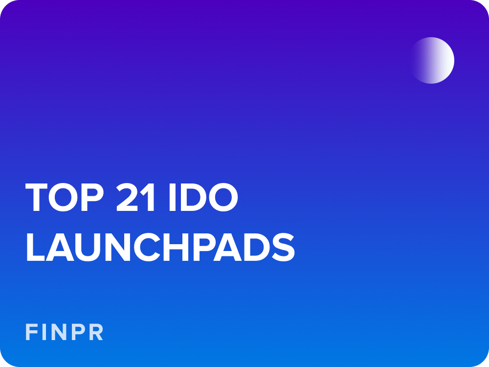 Top 21 IDO Launchpads for Crypto Projects Funding in 2025