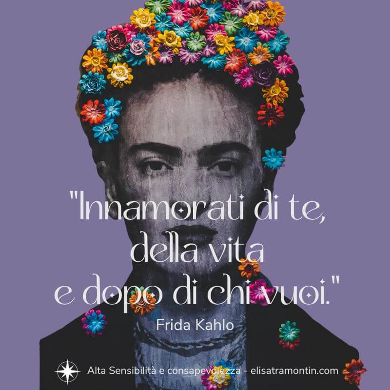 Frida Kahlo, lezioni di vita, la capacità di trasformare la