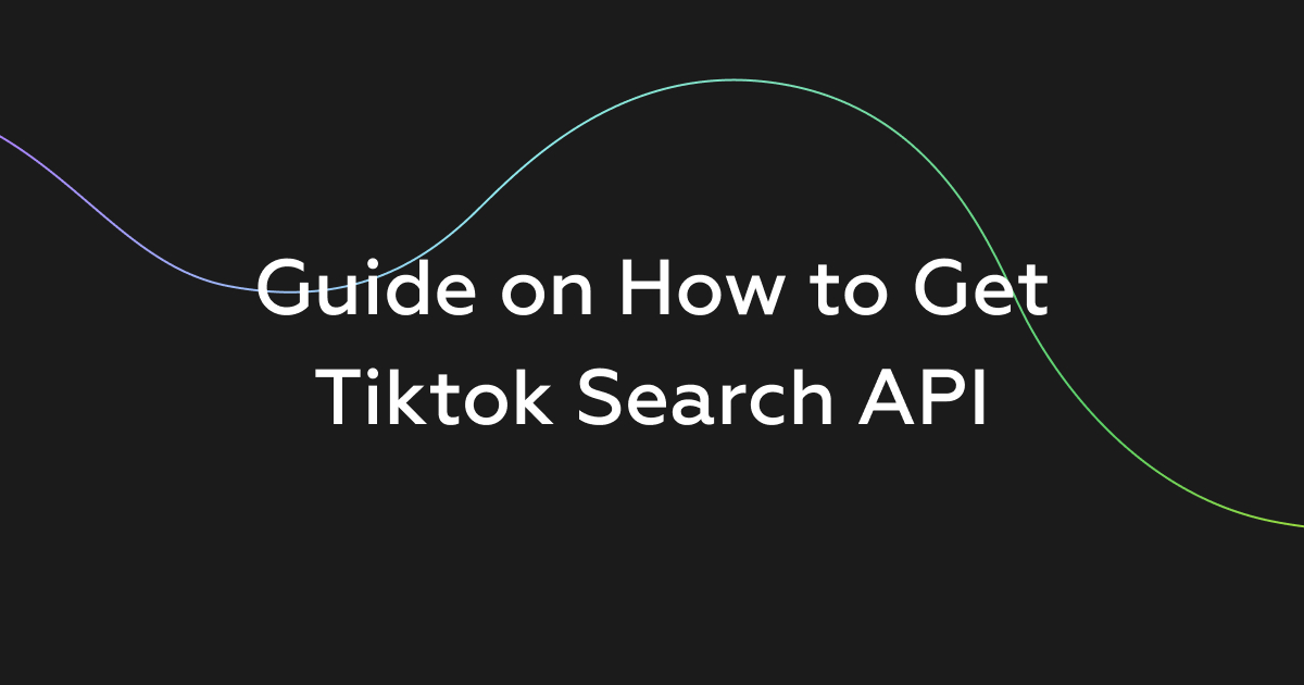 Guide on How to Get Tiktok Search API Data365.co