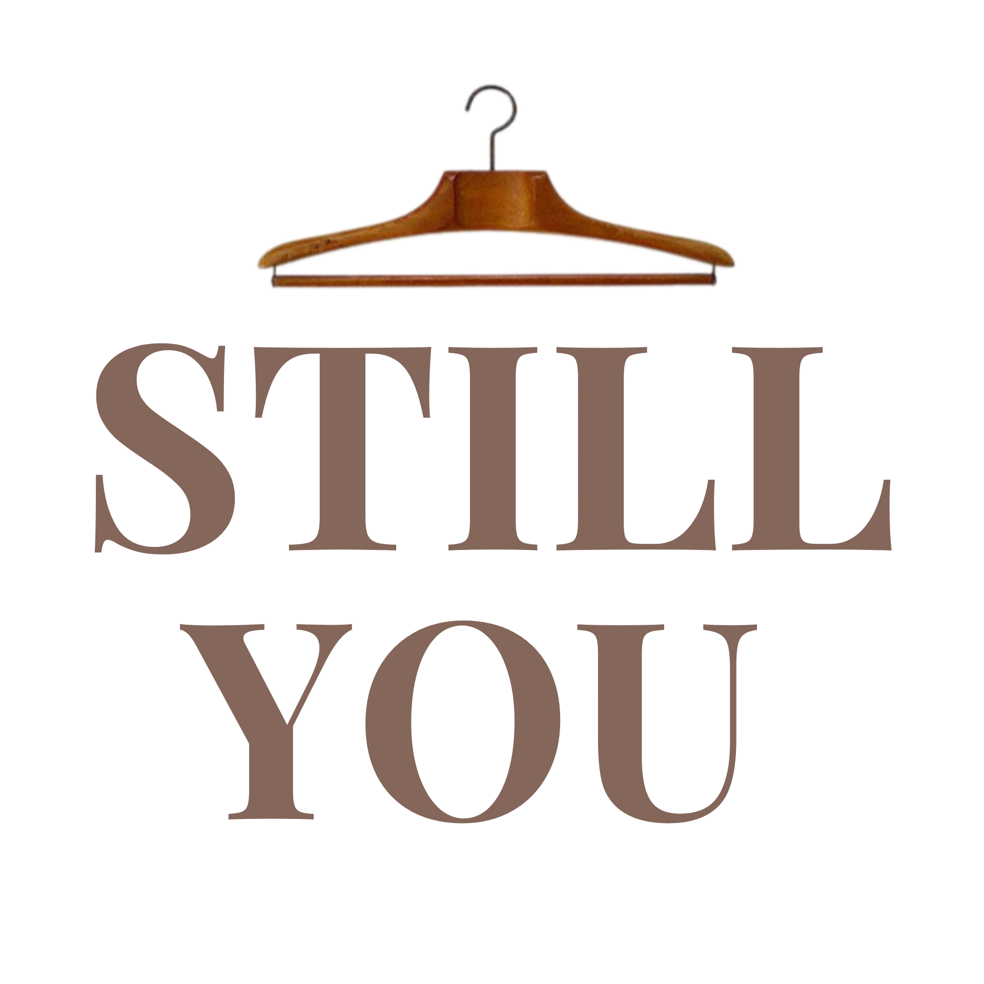 Still You