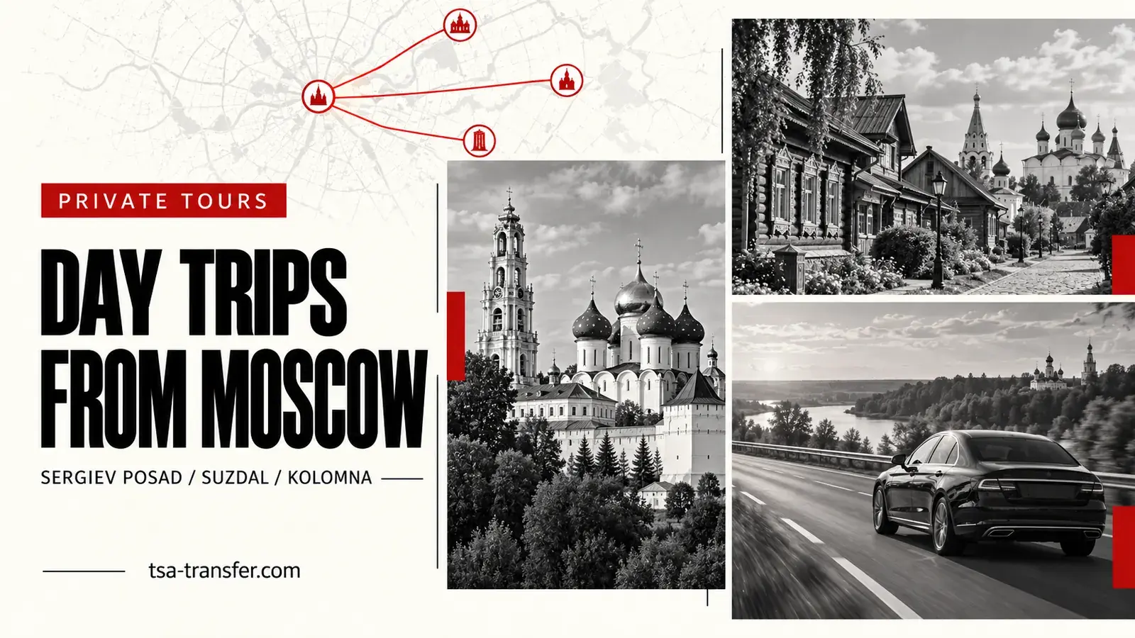 Historic towns and a chauffeur-driven car for private day trips from Moscow