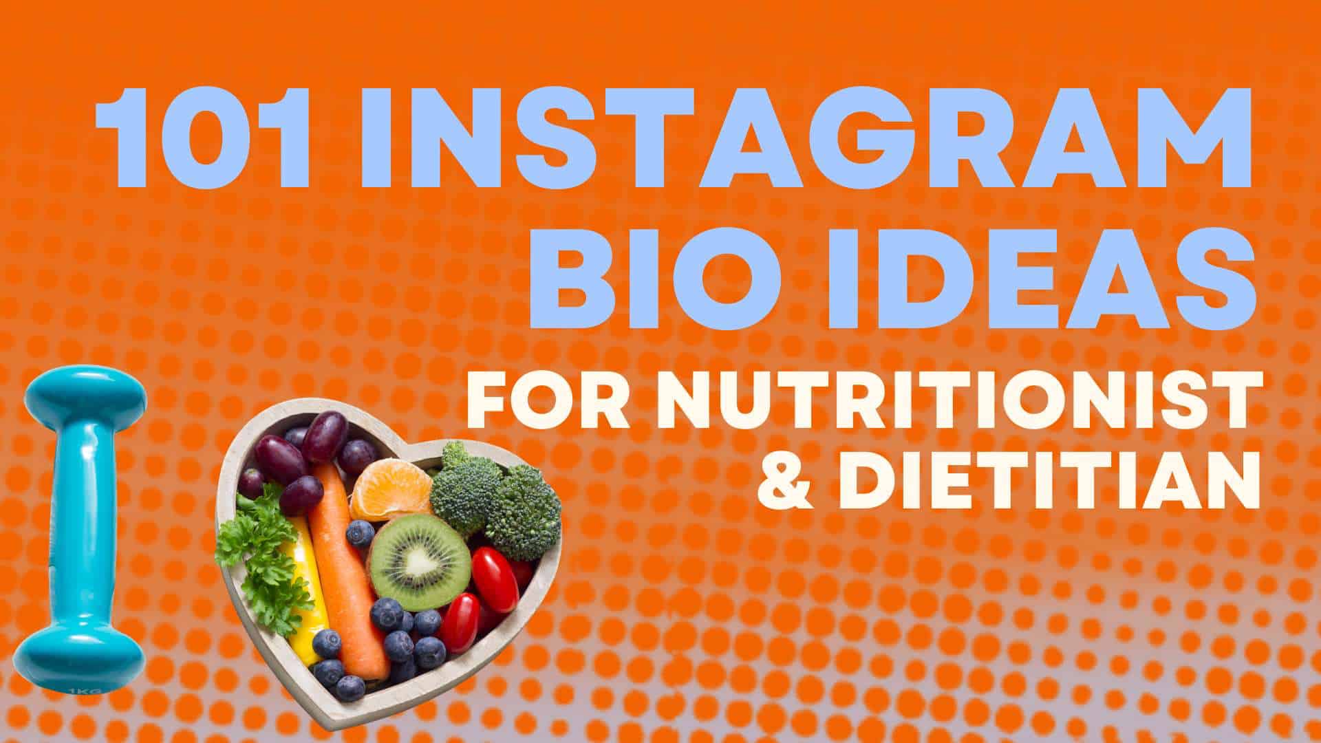 Nutritionist  Dietitian Bio Ideas for Instagram