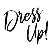 DRESS UP