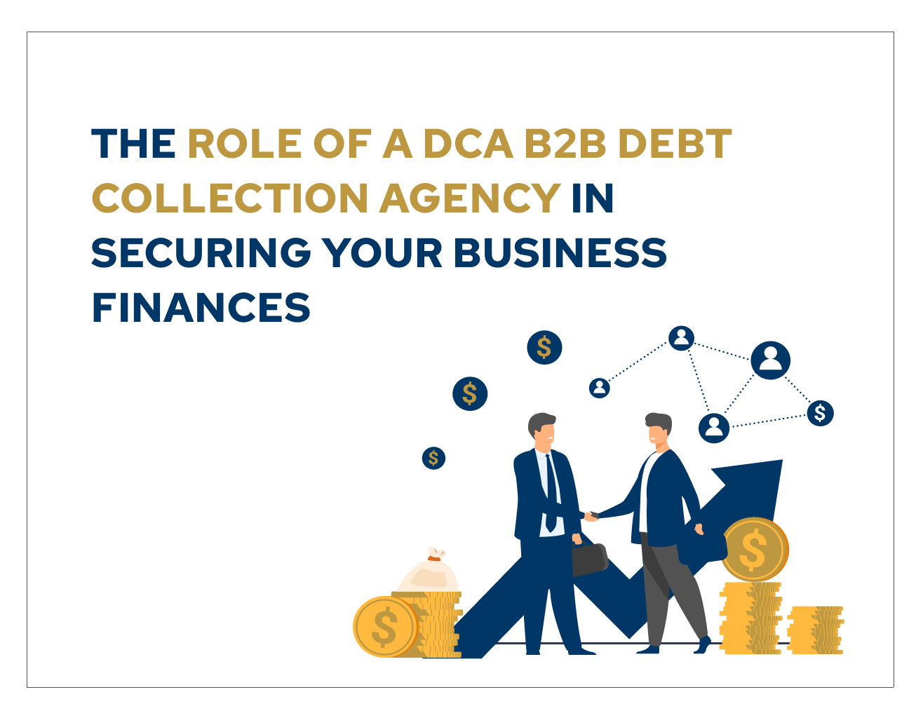a DCA B2B Debt Collection Agency in Securing Your Business Finances