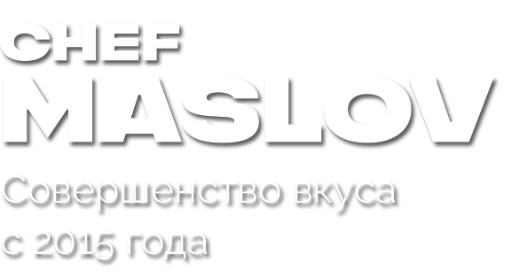  CHEF MASLOV 
