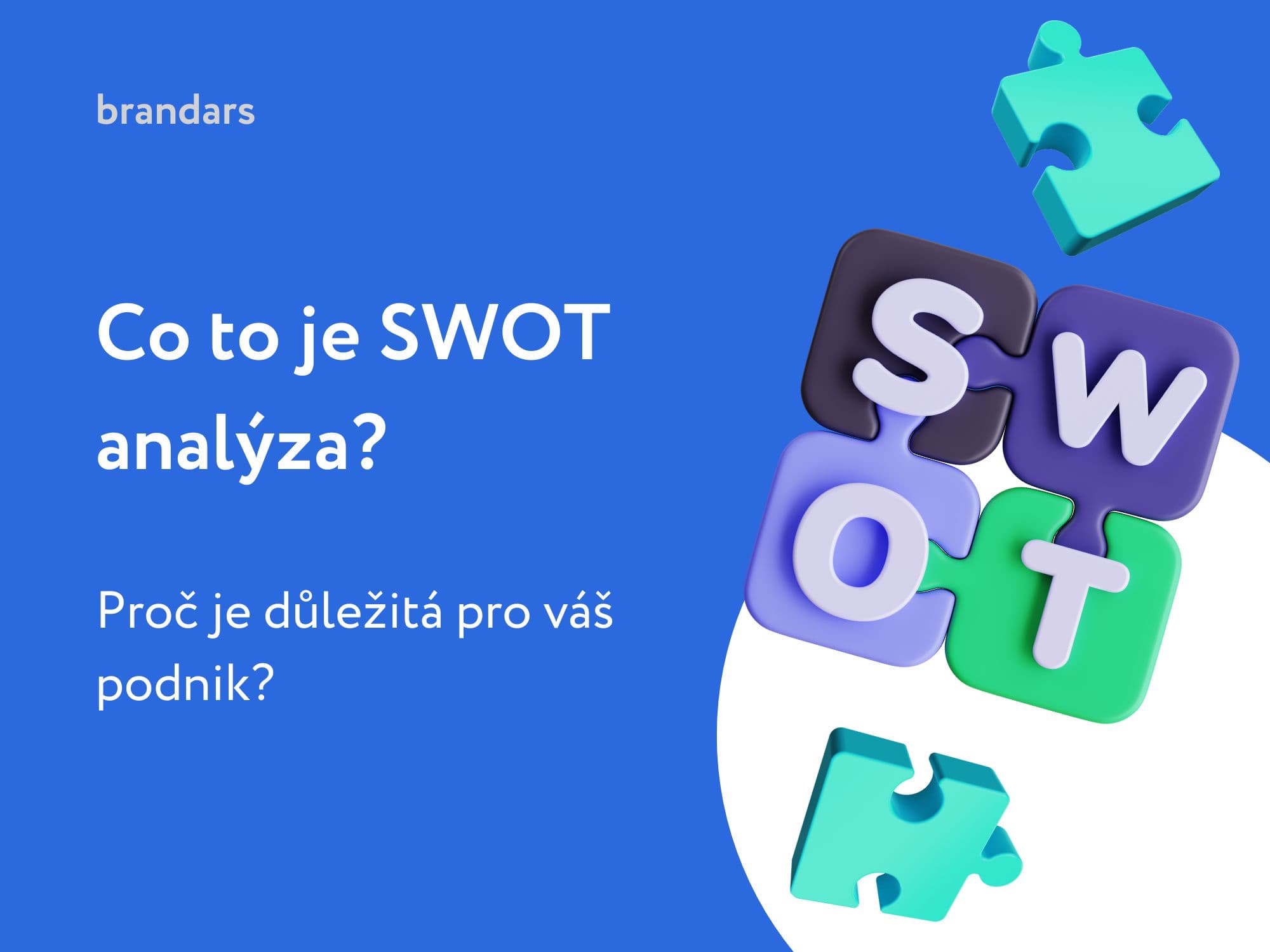Co je SWOT analýza?